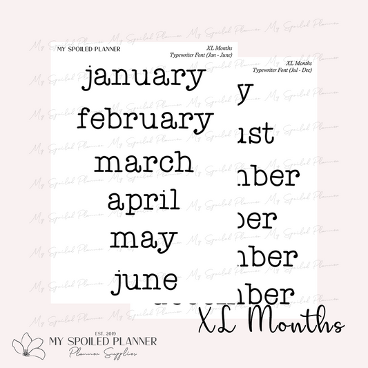 XL Months - Typewriter Font